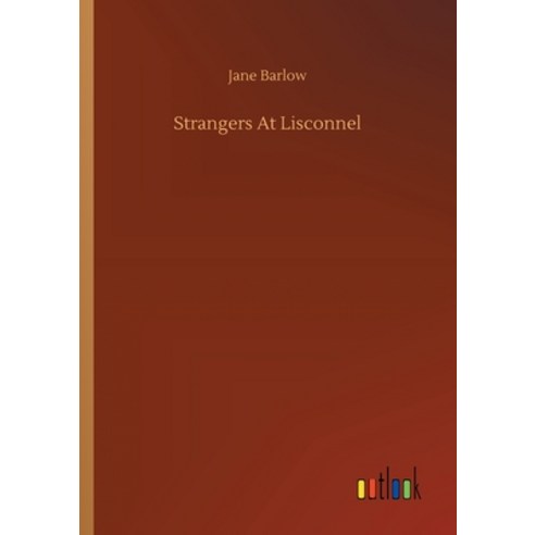Strangers At Lisconnel Paperback, Outlook Verlag