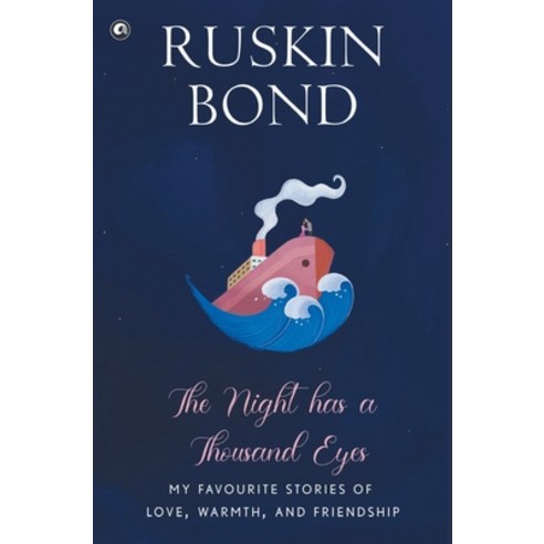 (영문도서) The Night Has a Thousand Eyes: My Favourite Stories of Love Warmth and Friendship Hardcover, Aleph Book Company, English, 9789395853897