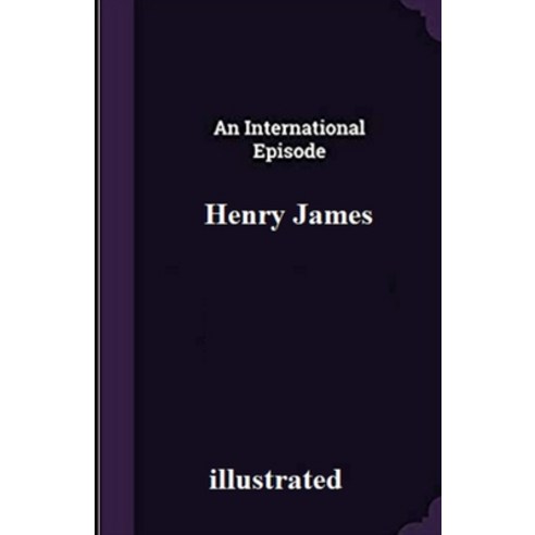 An International Episode Illustrated Paperback, Independently Published, English, 9798732494518