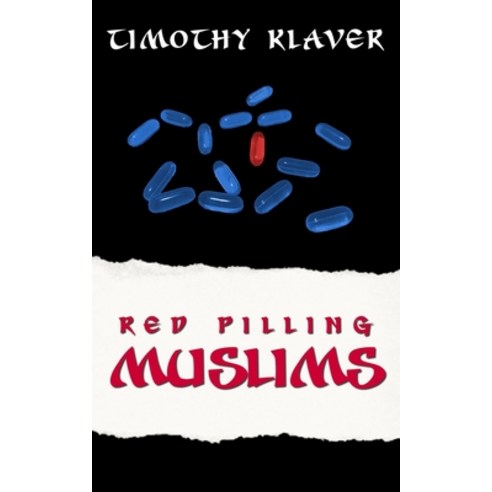 Red Pilling Muslims Paperback, Independently Published