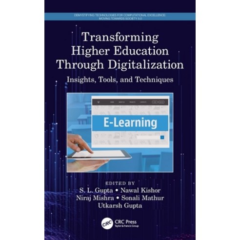 (영문도서) Transforming Higher Education Through Digitalization: Insights Tools and Techniques Hardcover, CRC Press, English, 9780367676292