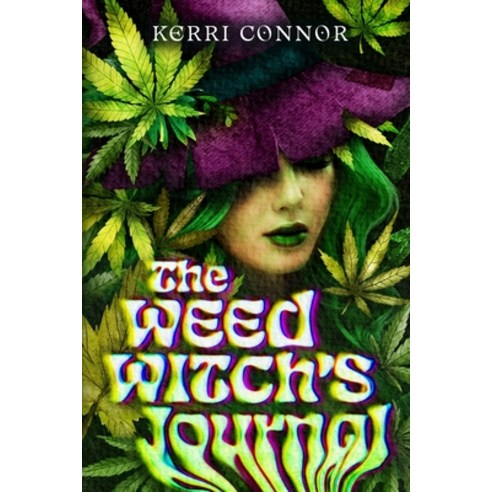 (영문도서) The Weed Witch''s Journal Paperback, Witch Way Publishing, English, 9781088118979