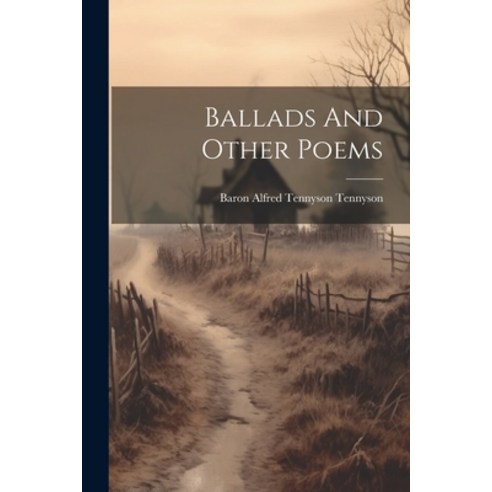 (영문도서) Ballads And Other Poems Paperback, Legare Street Press, English, 9781021373137