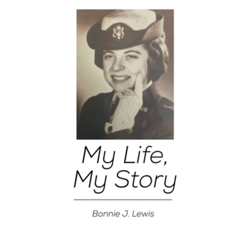 (영문도서) My Life My Story Paperback, Bonnie Lewis, English, 9798215483053