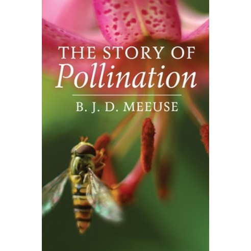 The Story of Pollination Paperback, Orchard Innovations
