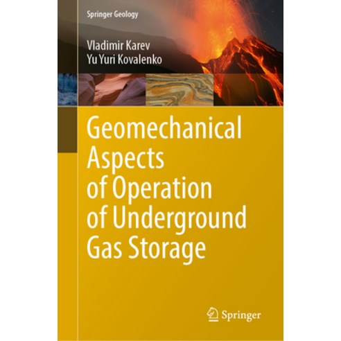 (영문도서) Geomechanical Aspects of Operation of Underground Gas Storage Hardcover, Springer, English, 9783031347641