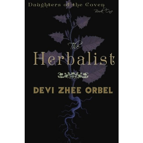 (영문도서) The Herbalist Paperback, Independently Published, English, 9798827023838