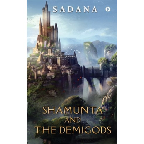 Shamunta and the Demigods Paperback, Notion Press, English, 9781638325468