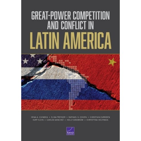 (영문도서) Great-Power Competition and Conflict in Latin America Paperback, RAND Corporation, English, 9781977411273