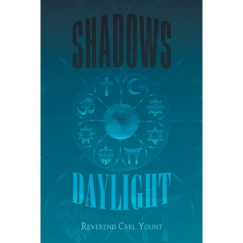 (영문도서) Shadows To Daylight Paperback, Urlink Print & Media, LLC, English, 9781647539856