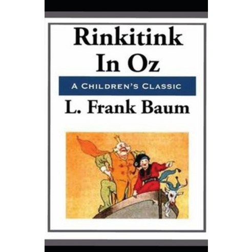 Rinkitink in Oz Annotated Paperback, Independently Published