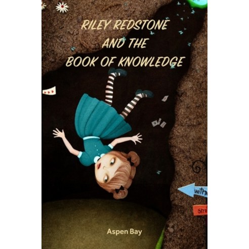 Riley Redstone and the Book of Knowledge Paperback, Independently Published