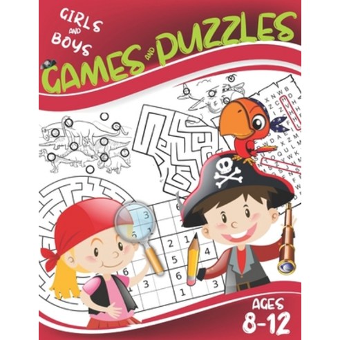 Games and Puzzles Ages 8-12: Fun and Challenging Games for Girls and Boys: Mazes Find the Differenc... Paperback, Independently Published, English, 9798582266976
