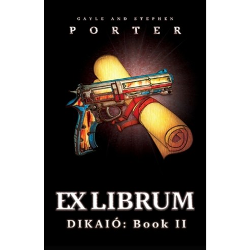 (영문도서) Ex Librum: Dikaió Book II Paperback, Porter Creative, English, 9781957907109