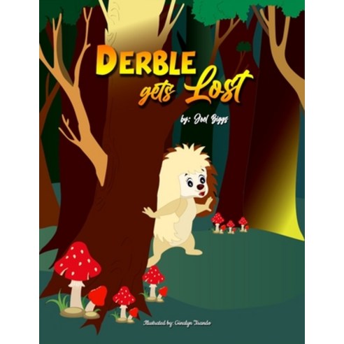 Derble gets Lost Paperback, Independently Published