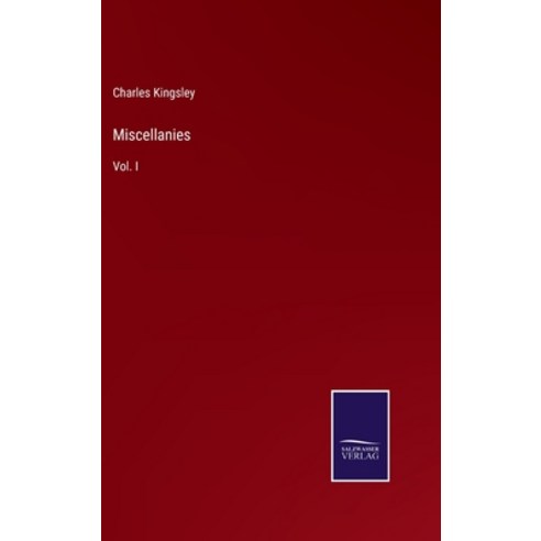 (영문도서) Miscellanies: Vol. I Hardcover, Salzwasser-Verlag, English, 9783375106171