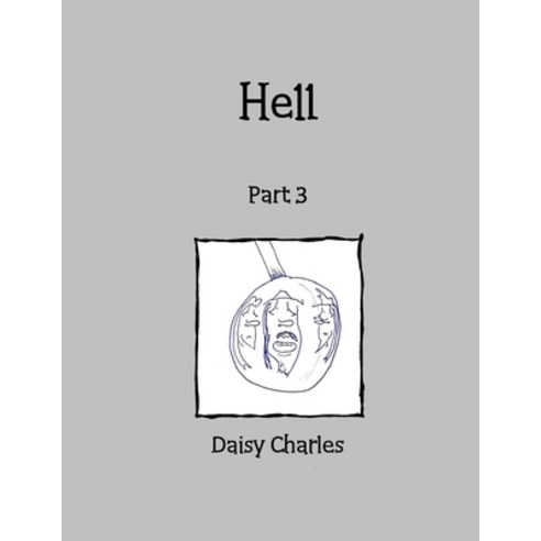 Hell: Part 3 Paperback, Lulu.com