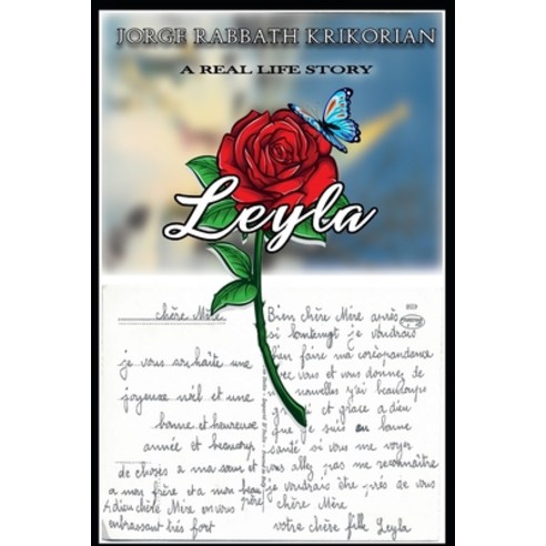 LEYLA A Real Life Story Paperback, Independently Published, English, 9798558387513