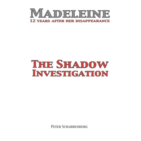 (영문도서) Madeleine: The Shadow Investigation Paperback, Independently Published, English, 9781730822704