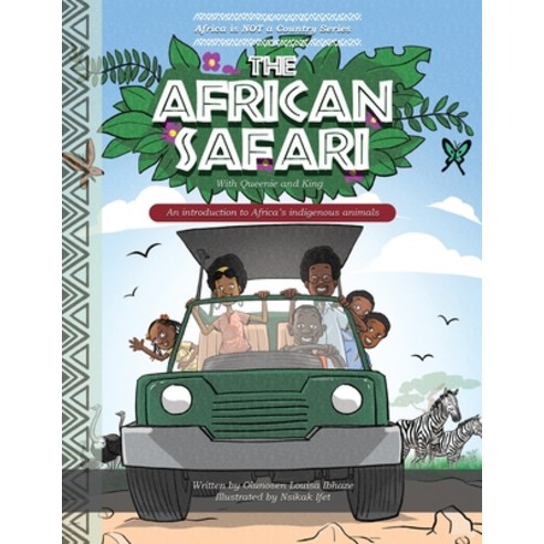 (영문도서) The African Safari: An Introduction to Africa''s indigenous animals Paperback, Independently Published, English, 9798798724154