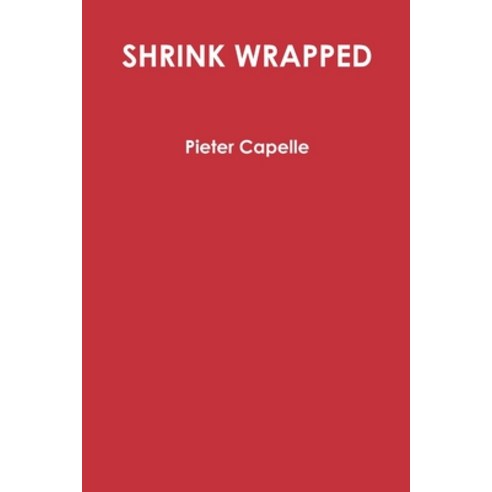 (영문도서) Shrink Wrapped Paperback, Lulu.com, English, 9781312870352