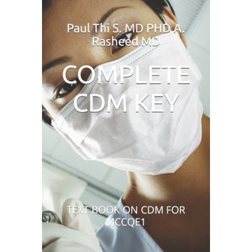 (영문도서) Complete CDM Key: Text Book on CDM for McCqe1 Paperback, Independently Published, English, 9798388718778