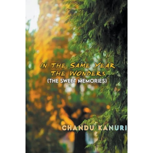 (영문도서) In the Same Year the Wonders Paperback, Chandu Kanuri, English, 9798224686315