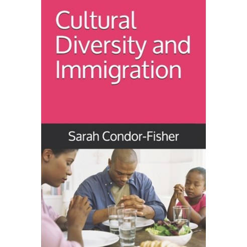 (영문도서) Cultural Diversity and Immigration Paperback, Independently Published, English, 9781692826499