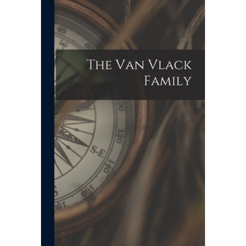 (영문도서) The Van Vlack Family Paperback, Hassell Street Press, English, 9781014467539
