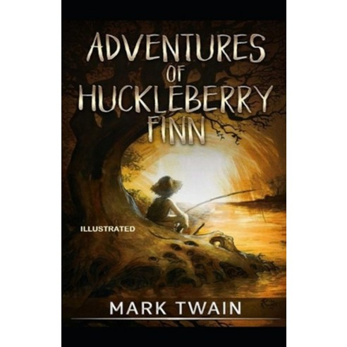 Adventures of Huckleberry Finn Illustrated Paperback, Independently Published, English, 9798725907490