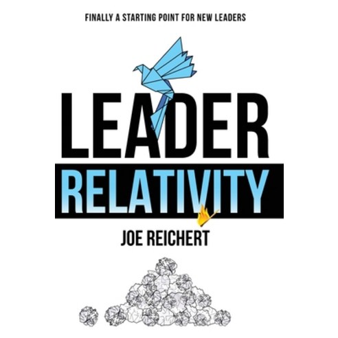 (영문도서) Leader Relativity Hardcover, Journey Ink Publishing, English, 9798987506691