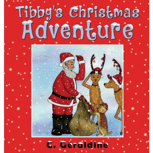 (영문도서) Tibby''s Christmas Adventure Hardcover, Triddias, English, 9781737999706