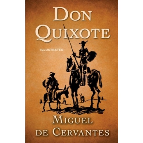 Don Quixote Illustrated Paperback, Independently Published, English, 9798740738680