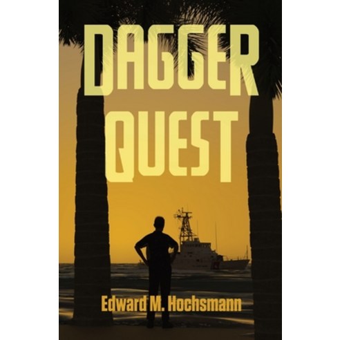 (영문도서) Dagger Quest: A Cutter Kauai Sea Adventure Paperback, Haldago Bay Studio, English, 9781956777963