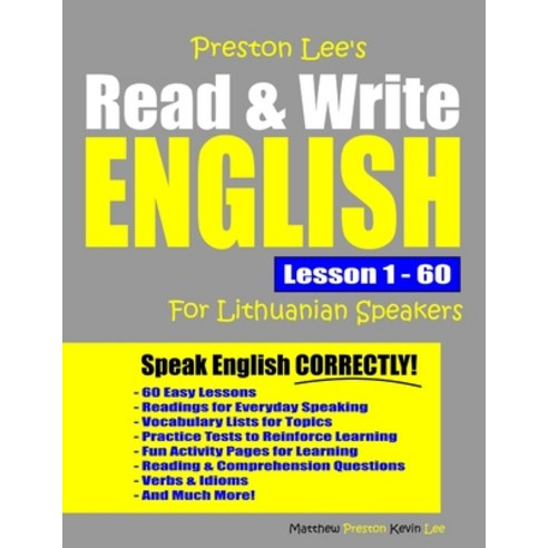 Preston Lee''s Read & Write English Lesson 1 - 60 For Lithuanian Speakers Paperback, Independently Published