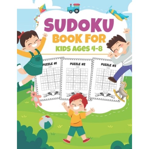 Sudoku Book For Kids Ages 4-8: Easy Sudoku Puzzles Activity Books for Children Age 4 5 6 8 - With... Paperback, Independently Published, English, 9798713188627