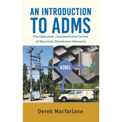 (영문도서) An Introduction to ADMS Paperback, Austin Macauley, English, 9781398406018