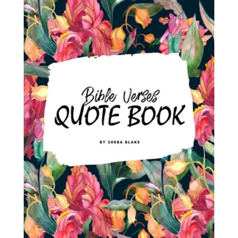 Bible Verses Quote Book on Faith (NIV) - Inspiring Words in Beautiful Colors (8x10 Softcover) Paperback, Sheba Blake Publishing, English, 9781222289954