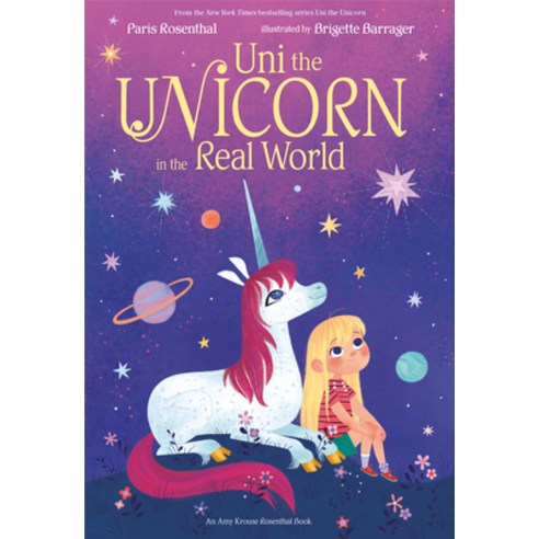 Uni the Unicorn in the Real World Library Binding, Random House Studio, English, 9780593306819