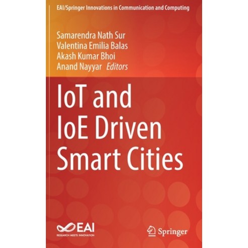 (영문도서) Iot and Ioe Driven Smart Cities Hardcover, Springer, English, 9783030827144