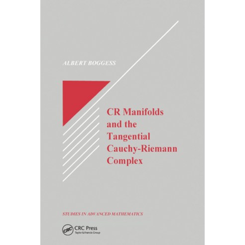 (영문도서) Cr Manifolds and the Tangential Cauchy Riemann Complex Paperback, CRC Press, English, 9780367450526