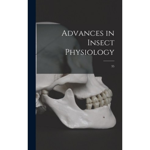 (영문도서) Advances in Insect Physiology; 35 Hardcover, Hassell Street Press, English, 9781014031327
