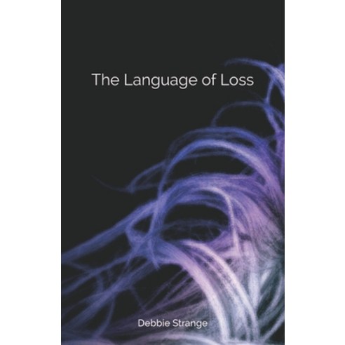 The Language of Loss Paperback, Sable Books, English, 9781733367127