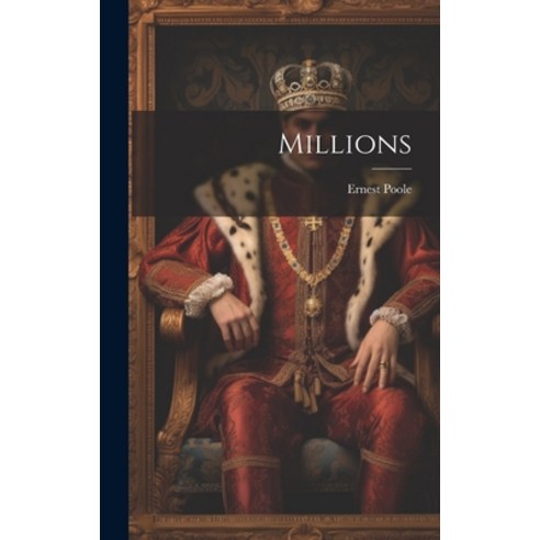 (영문도서) Millions Hardcover, Legare Street Press, English, 9781020556197