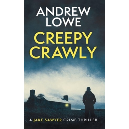 (영문도서) Creepy Crawly: A chilling British detective crime thriller Paperback, Redpoint Books, English, 9781999729042