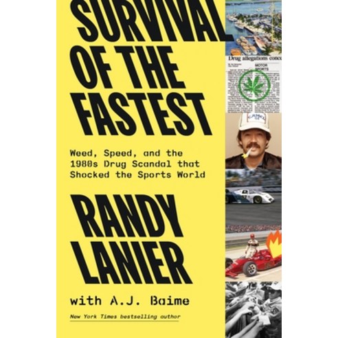 (영문도서) Survival of the Fastest: Weed Speed and the 1980s Drug Scandal That Shocked the Sports World Hardcover, Hachette Books, English, 9780306826450