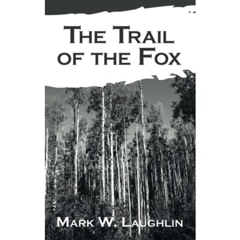 (영문도서) The Trail of the Fox Hardcover, Reading Glass Books, English, 9781962497725