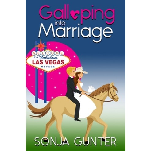 (영문도서) Galloping Into Marriage Paperback, Satin Romance, English, 9798886532692