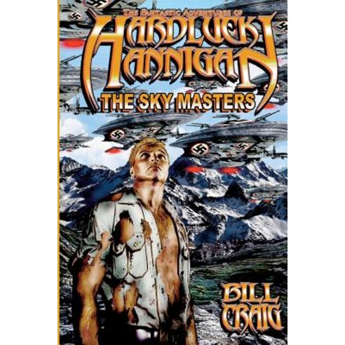 (영문도서) The Adventures of Hardluck Hannigan: The Skymasters Paperback, Absolutelyamazingebooks.com, English, 9781949504170