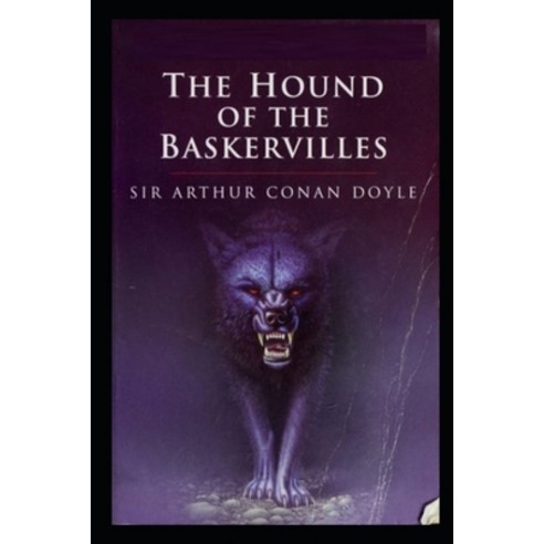 (영문도서) The hound of the baskervilles: A Classic Illustrated Edition Paperback, Independently Published, English, 9798515979232